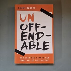 Unoffendable by Brant Hansen Book